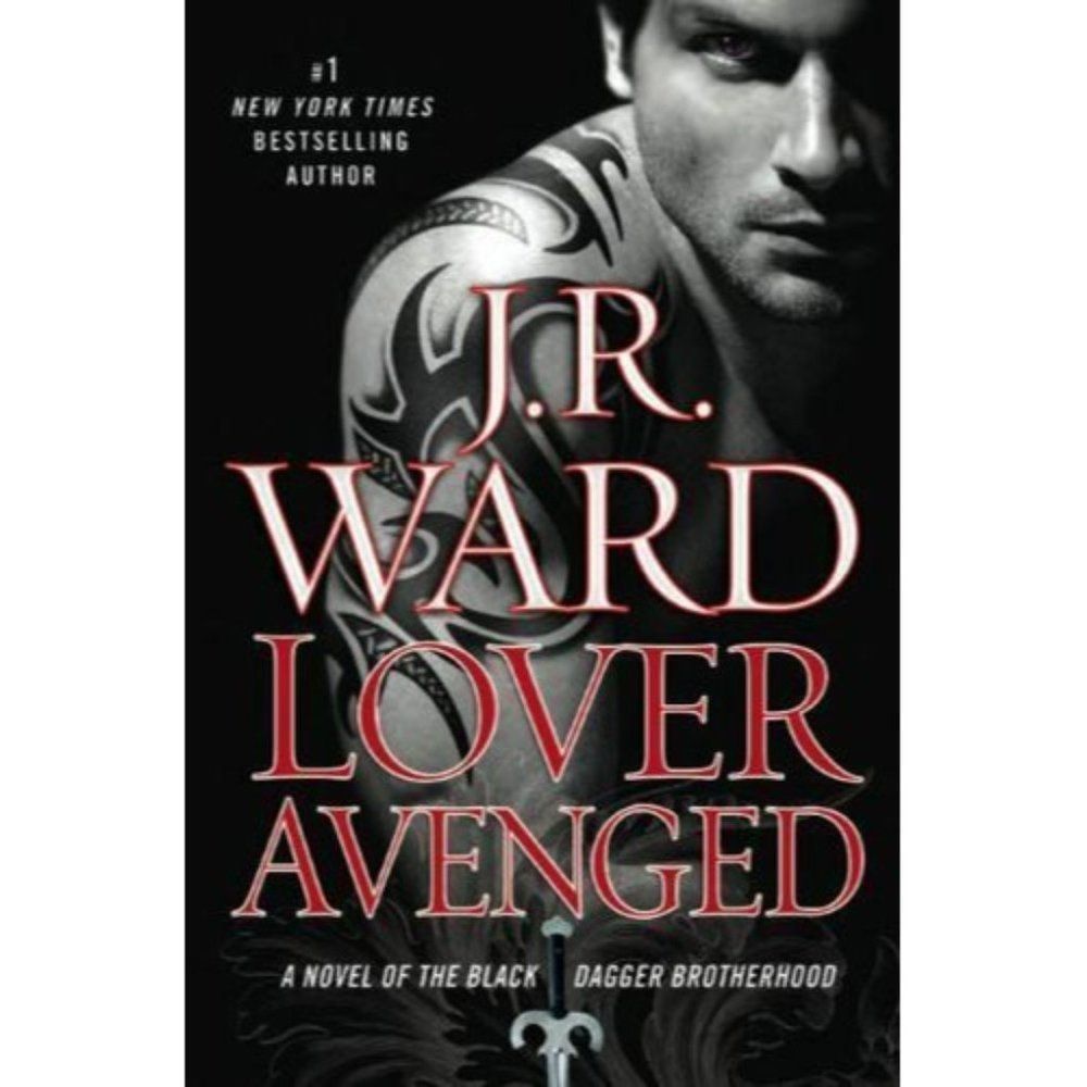 The Black Dagger Brotherhood Ser.: Lover Avenged by J. R. Ward (2009, Hardcover)